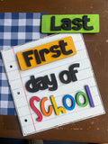 First/Last Day of School Photo Board