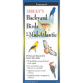 SIBLEY’S Backyard Birds of the Mid-Atlantic guide, waterproof and pocket-sized, featuring illustrations of common backyard birds and details on 78 species' behaviors and migration.