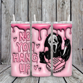 YOU HANG UP 2